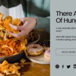 There Are 6 Type Of Hunger, The Psychology Behind Them Is As Follows