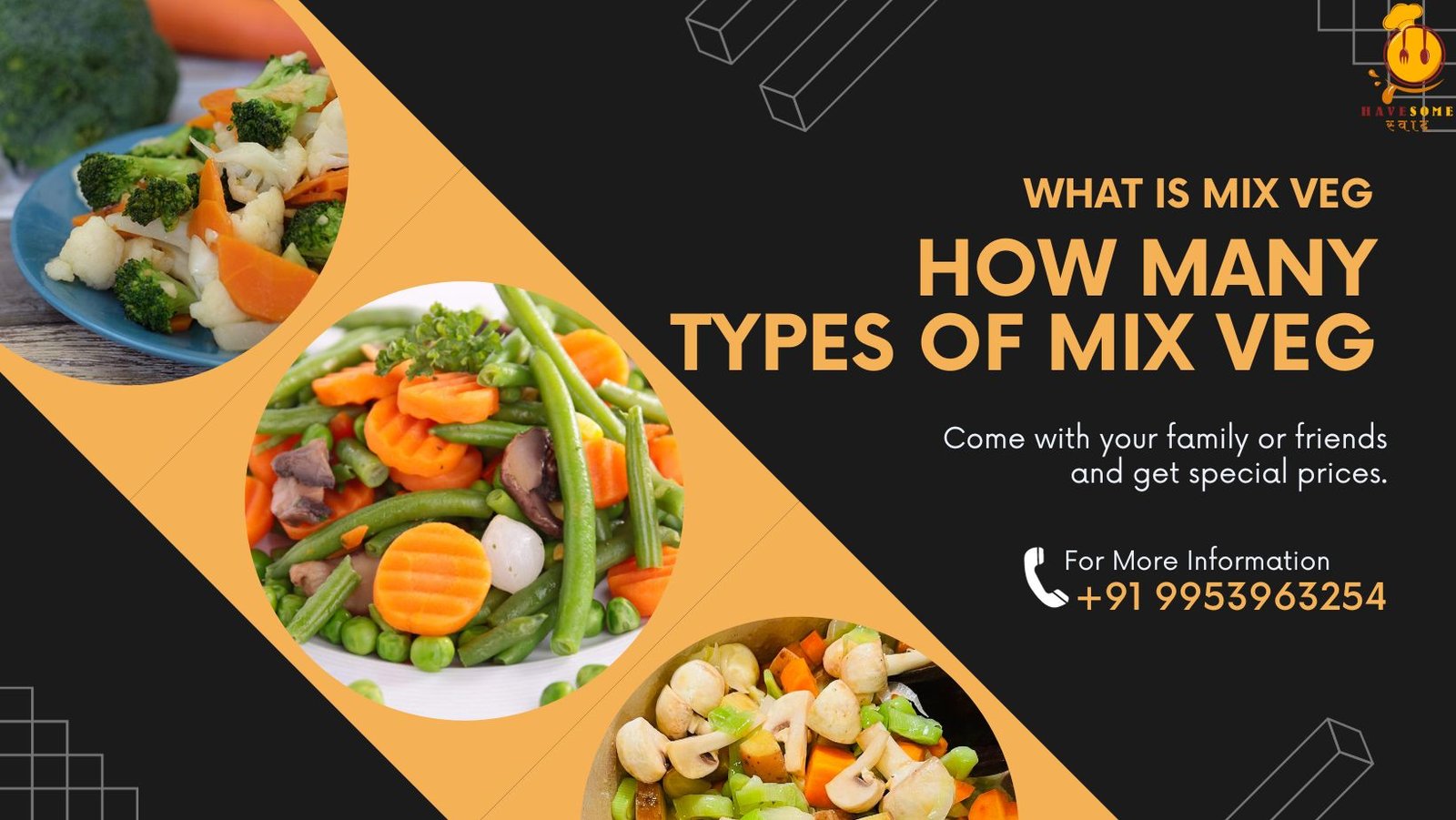 What is Mix Veg | How Many Types of Mix Veg
